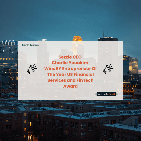 Sezzle CEO Charlie Youakim Wins EY Entrepreneur Of The Year US Financial Services and FinTech Award